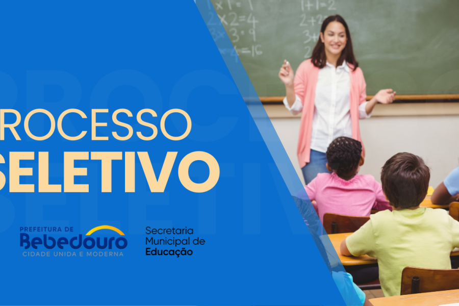Inscrições para Processo Seletivo da Educação seguem até 07 de maio